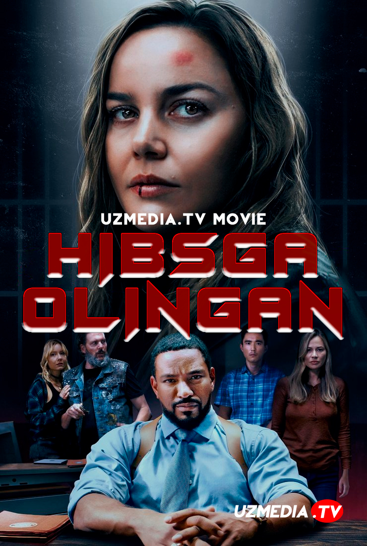 Hibsga olingan / Qamoqqa olingan / Qamoqda / Xibsda Premyera Uzbek tilida O'zbekcha 2024 tarjima kino Full HD tas-ix skachat