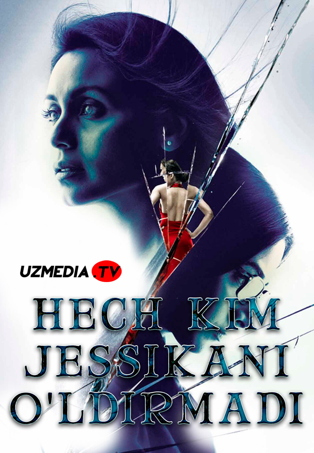 Jessikani hech kim o'ldirmadi / Jessikani qotili yo'q Hind kino Uzbek tilida O'zbekcha 2011 tarjima kino Full HD tas-ix skachat