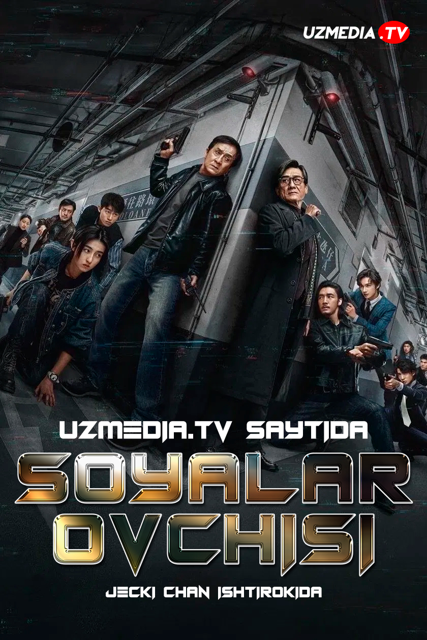 Soyalar ovchisi / Soya chegarasi / Soyalar ovi (Jecki-Chan ishtirokida) Uzbek tilida O'zbekcha 2025 tarjima kino Full HD tas-ix skachat