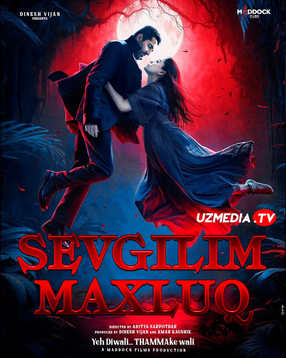 Vampir / Thamma / Sevgilim maxluq (Ujas, Komediya film) Hind kino Uzbek tilida O'zbekcha 2025 tarjima kino Full HD tas-ix skachat