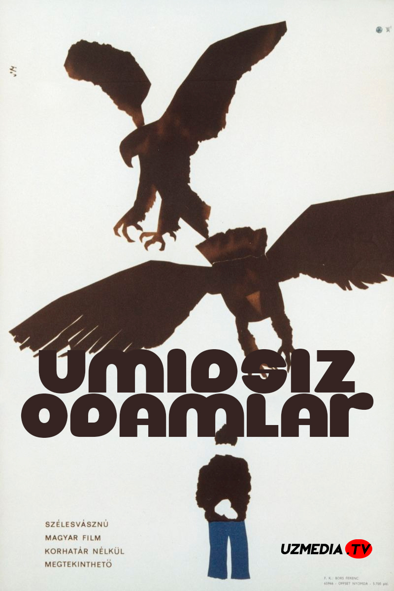 Umidsiz odamlar / Umidsizlar Vengriya retro filmi Uzbek tilida O'zbekcha 1965 tarjima kino Full HD tas-ix skachat
