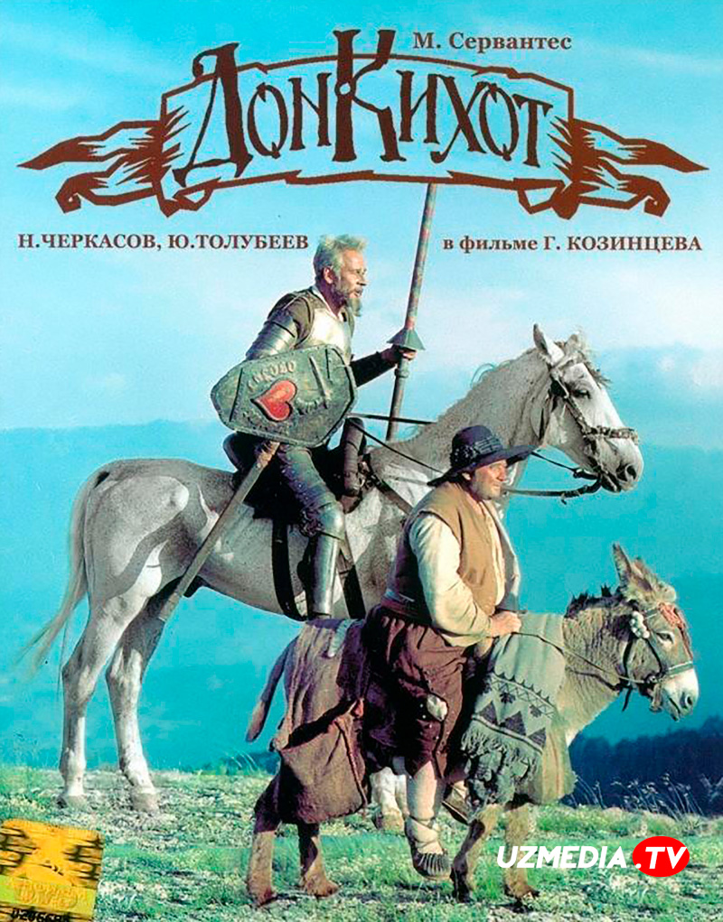 Don Ki Xot / Дон Кихот SSSR retro filmi Uzbek tilida O'zbekcha 1957 tarjima kino Full HD tas-ix skachat