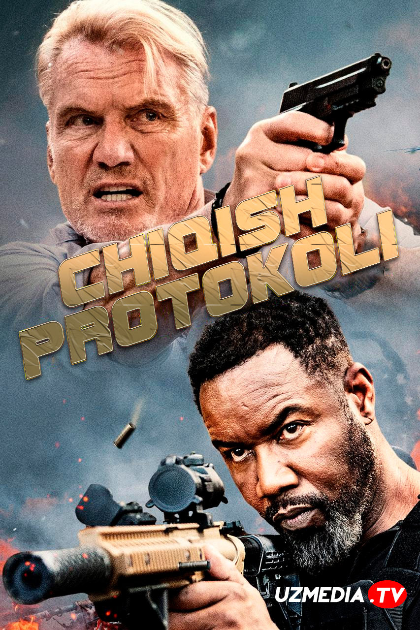 Chiqish protokoli / Chiqish rejasi Premyera Uzbek tilida O'zbekcha 2025 tarjima kino Full HD tas-ix skachat