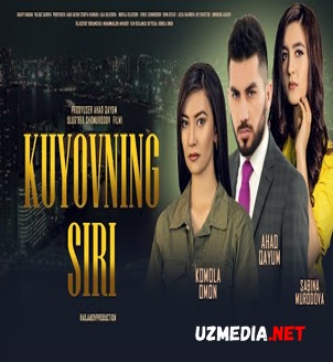 Kuyovning siri (o'zbek film) | Куёвнинг сири (узбекфильм) 2020 HD tas-ix skachat