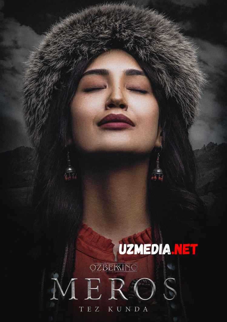 Meros Uzbek kino O'zbek film 2020 / “Мерос” бадиий фильми (тарихий драма) HD tas-ix skachat