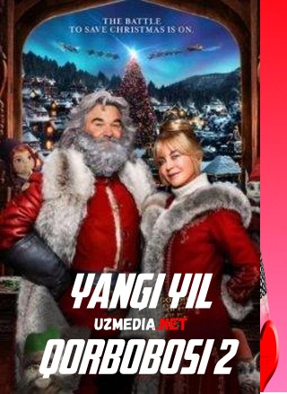 Qadrdonim Santa 2 / Yangi yil qobobosi 2 Uzbek tilida O'zbekcha tarjima kino 2020 HD tas-ix skachat