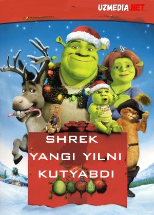 Shrek yangi yilni kutyabdi Multfilm Uzbek tilida tarjima 2007 HD O'zbek tilida tas-ix skachat