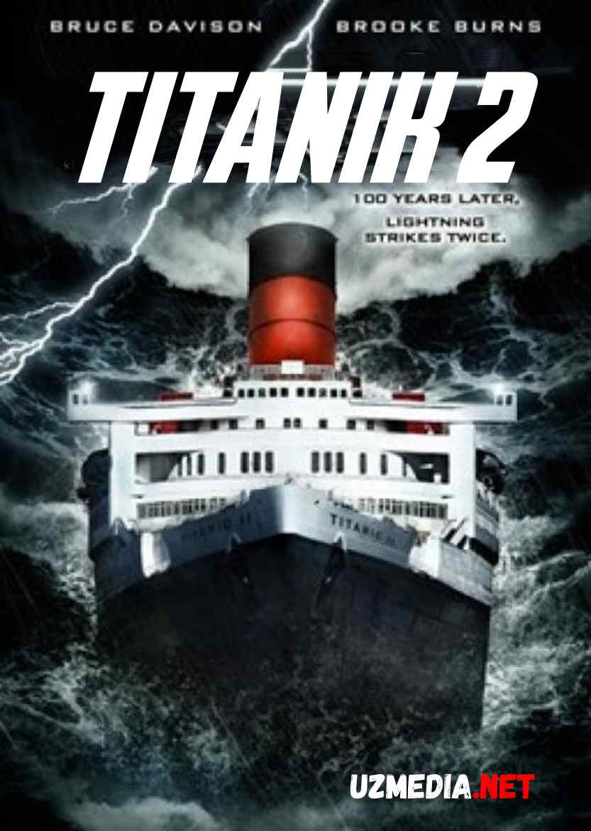 Titanik 2: Jekning qaytishi O'zbek tilida 2022 HD Uzbekcha tarjima / Титаник 2: Джек возвращается 2022 Full HD Tas-IX skachat