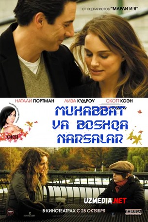 Muhabbat va boshqa narsalar / Muxabbat va boshqasi Uzbek tilida O'zbekcha tarjima kino 2009 HD tas-ix skachat