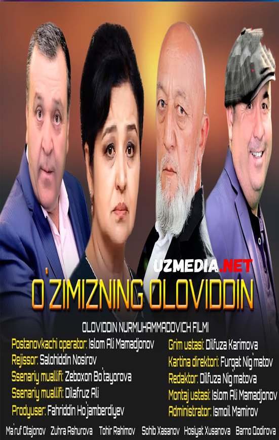 O'zimizning Oloviddin (o'zbek film) | Узимизнинг оловиддин (узбекфильм) 2021 Full HD tas-ix skachat