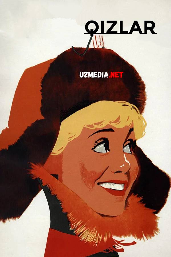Qizlar 1962 SSSR filmi Uzbek tilida O'zbekcha tarjima kino Full HD tas-ix skachat
