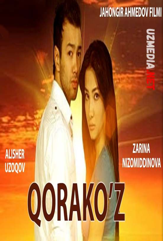 Qorako'z (o'zbek film) | Коракуз (узбекфильм) 2010 Full HD tas-ix skachat