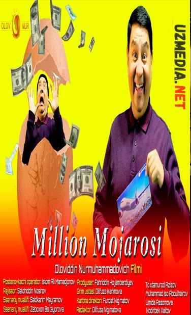 Million mojarosi (o'zbek film) | Миллион можароси (узбекфильм) 2021 Full HD tas-ix skachat