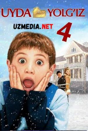 UYDA YOLG'IZ 4 Uzbek tilida O'zbekcha tarjima kino 2019 HD tas-ix skachat