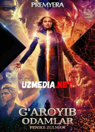 G'AROYIB ODAMLAR: FENIKS ZULMATI QORA QAQNUS Uzbek tilida O'zbekcha tarjima kino 2019 HD tas-ix skachat