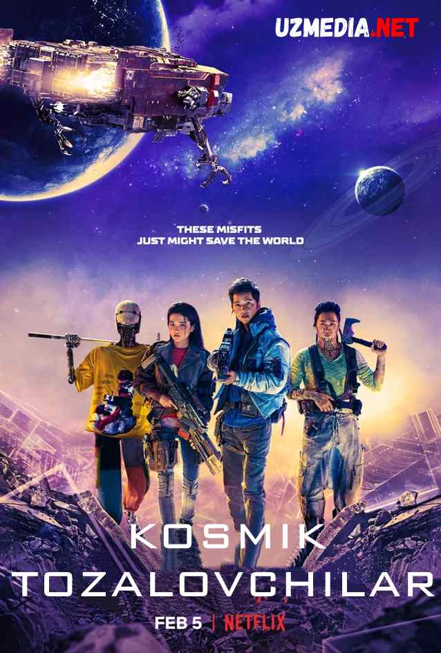 Kosmik tozalovchilar / Koinot tozalash vositalari Uzbek tilida O'zbekcha tarjima kino 2020 Full HD tas-ix skachat