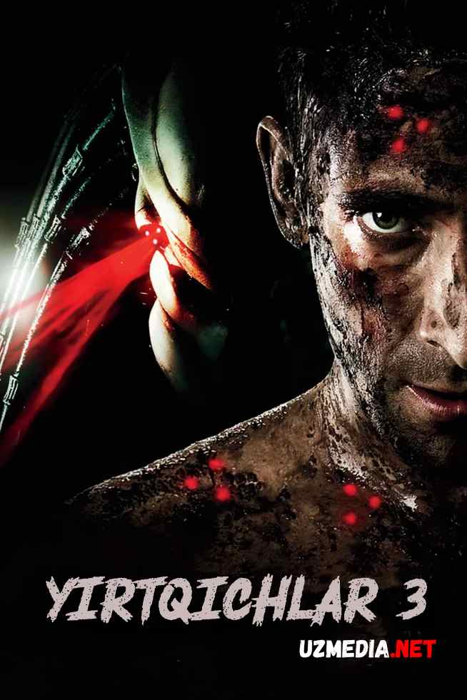 Yirtqich 3 Uzbek tilida O'zbekcha tarjima kino 2010 Full HD tas-ix skachat