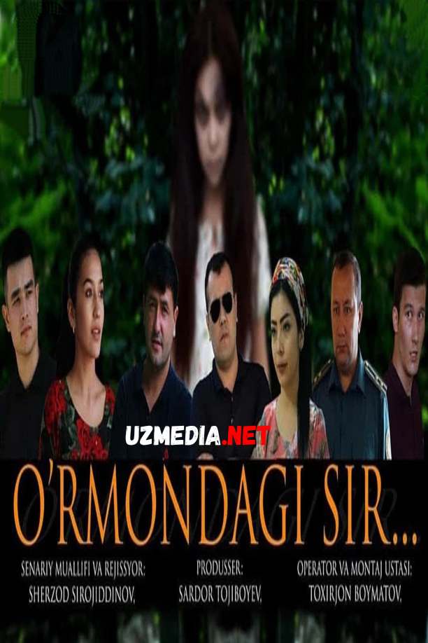 O’rmondagi sir (o’zbek film) | Урмондаги сир (узбекфильм) 2021 Full HD tas-ix skachat