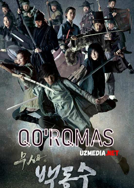 Qo'rqmas / Куркмас Koreya jangari seriali (1-150) Barcha qismlar Uzbek tilida O'zbekcha tarjima kino 2011 Full HD tas-ix skachat