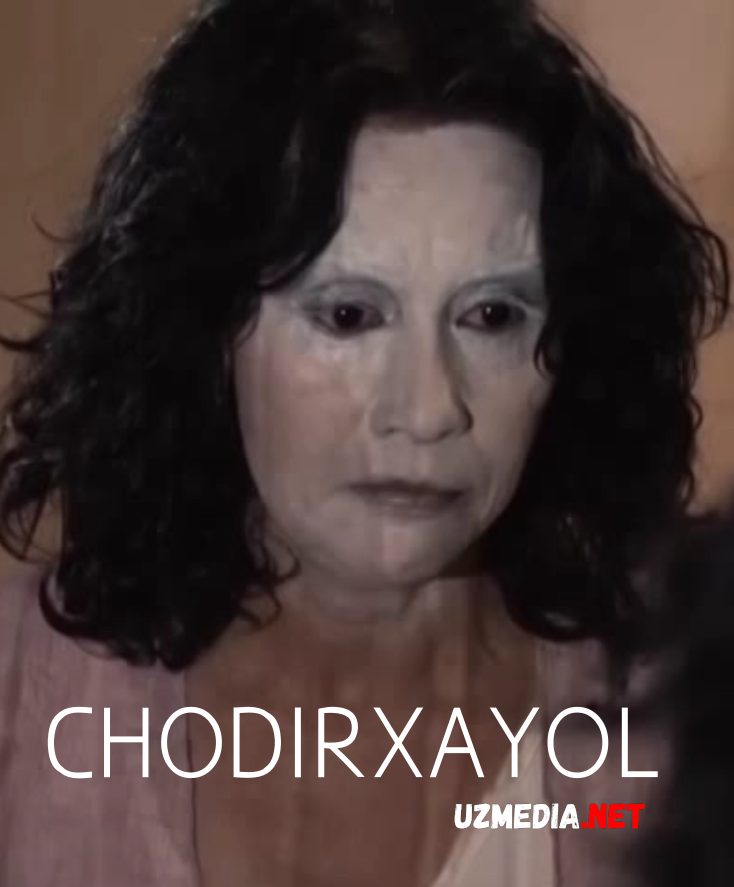Chodirxayol [Metamarfoza] / Чодирхайол [Метамарфоза] O'zbek kino 2021 HD tas-ix skachat yuklab olish