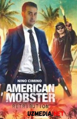 Amerika mafiozi: Qasos Uzbek tilida O'zbekcha tarjima kino 2021 Full HD tas-ix skachat