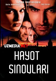 Hayot sinovlari Turk seriali Barcha qismlari Uzbek tilida O'zbekcha tarjima kino 2005 Full HD tas-ix skachat