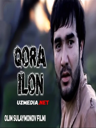 Qora ilon (o'zbek film) | Кора илон (узбекфильм) 2011 Full HD tas-ix skachat