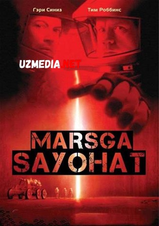 Marsga sayohat 2000 Uzbek tilida O'zbekcha tarjima kino Full HD tas-ix skachat