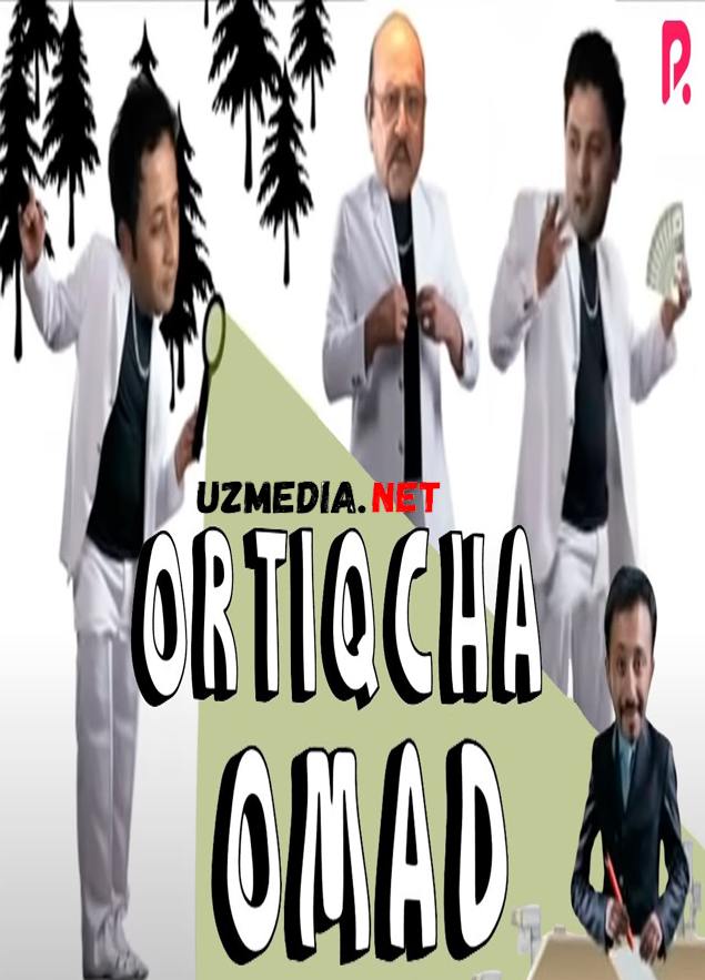 Ortiqcha omad (o'zbek film) | Ортикча омад (узбекфильм) 2017 Full HD tas-ix skachat
