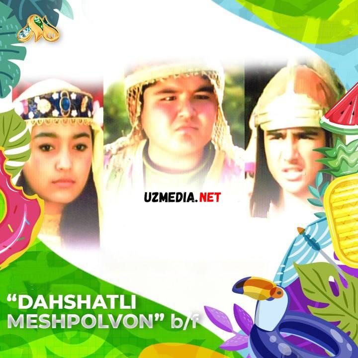 Dahshatli Meshpolvon (O`zbek kino) 2018 Full HD tas-ix skachat