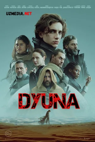 Dyuna / Duna Premyera 2021 Uzbek tilida O'zbekcha tarjima kino Full HD tas-ix skachat