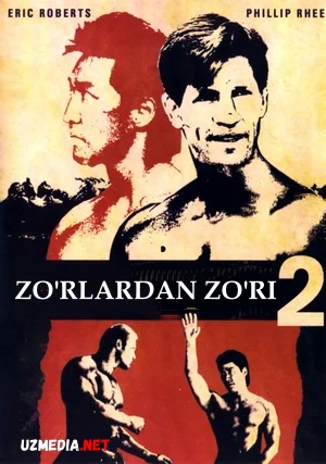 Zo'rlardan zo'ri 2 / Zo'rlarning zo'ri 2 / Eng yaxshisi 2 Uzbek tilida O'zbekcha tarjima kino 1993 Full HD tas-ix skachat
