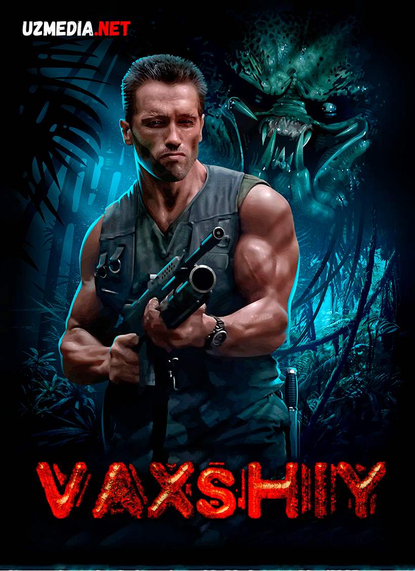 Vaxshiy 1 / Vahshiy 1 / Yirtqich 1 Uzbek tilida 1987 O'zbekcha tarjima kino Full HD tas-ix skachat