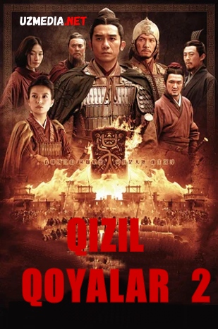 Qizil qoyalar 2 / Qizil qoya jangi 2 Xitoy filmi Uzbek tilida 2008 O'zbekcha tarjima kino Full HD tas-ix skachat