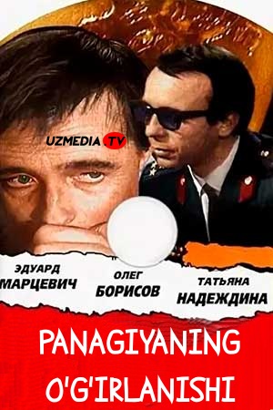 Panagiyaning o'g'irlanishi SSSR filmi Uzbek tilida O'zbekcha 1970 tarjima kino HD skachat