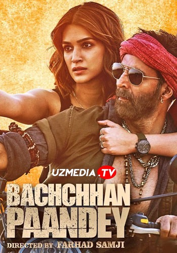 Bachchan Pandey Hind kino Uzbek tilida O'zbekcha 2022 tarjima kino Full HD skachat