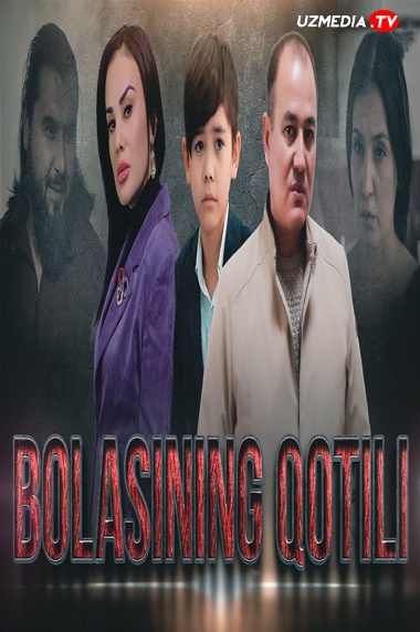 Bolasining qotili (o'zbek film) 2022 | Боласининг котили (узбекфильм) 2022 Full HD