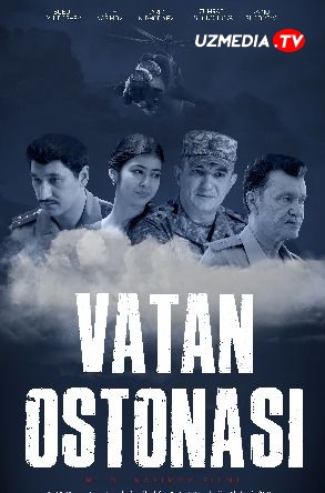 Vatan ostonasi O'zbek kino 2022 / Ватан остонаси Узбек фильм 2022 Full HD