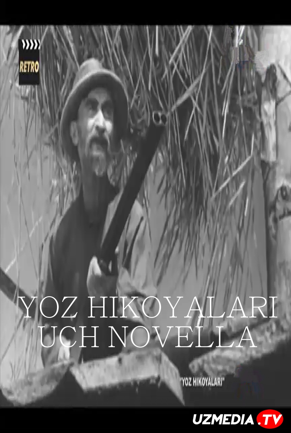 Yoz hikoyalari Uch novella SSSR filmi Uzbek tilida O'zbekcha 1979 tarjima kino SD skachat