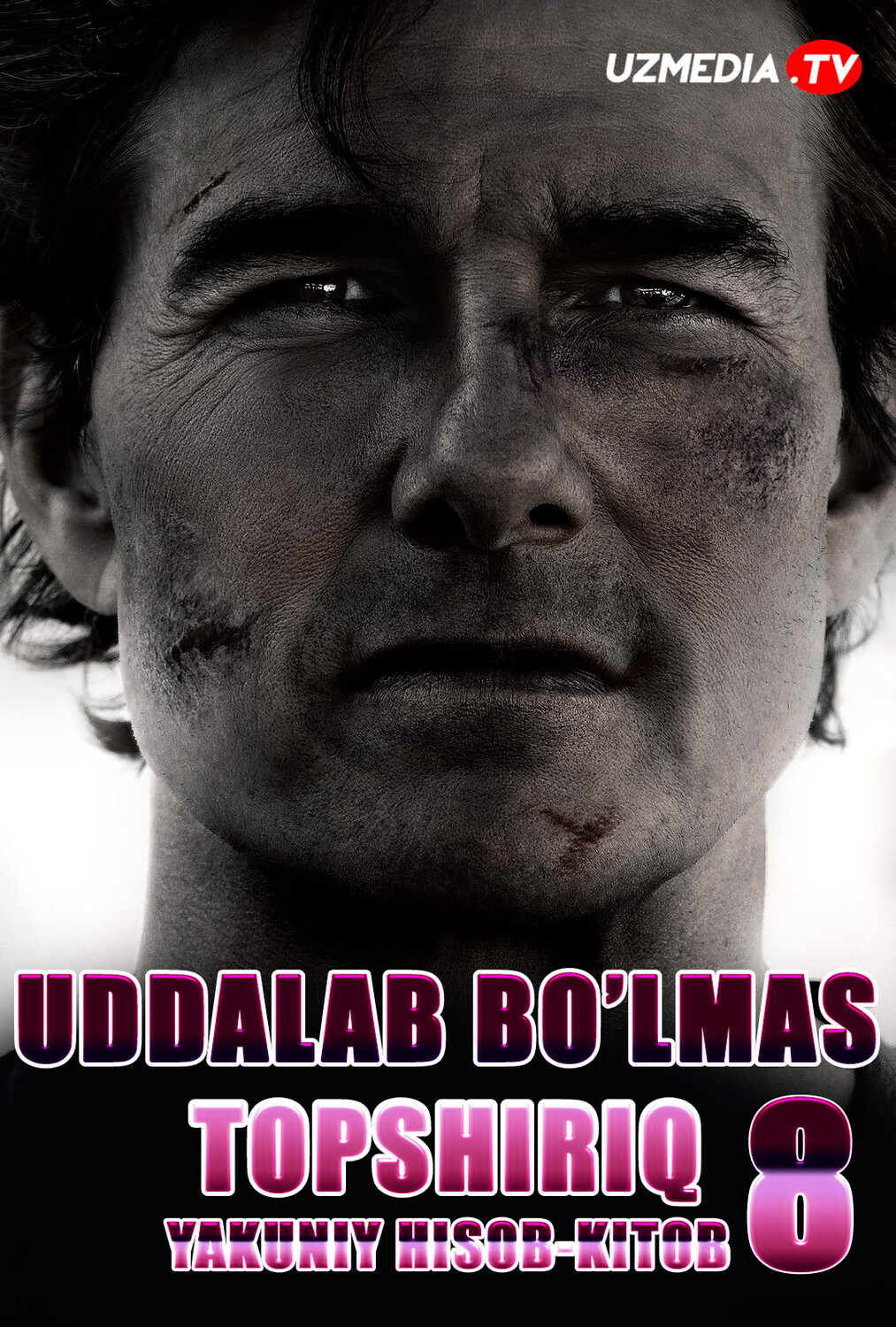 Uddalab bo'lmas topshiriq 8 / Imkonsiz topshiriq 8 Uzbek tilida O'zbekcha tarjima kino 2024 HD skachat