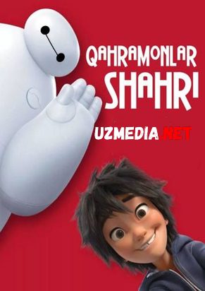 QAHRAMONLAR SHAHRI Multfilm Uzbek tilida tarjima 2019 HD O'zbek tilida tas-ix skachat