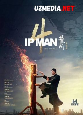 IP MAN 4 PREMYERA Uzbek tilida O'zbekcha tarjima kino 2019 HD tas-ix skachat