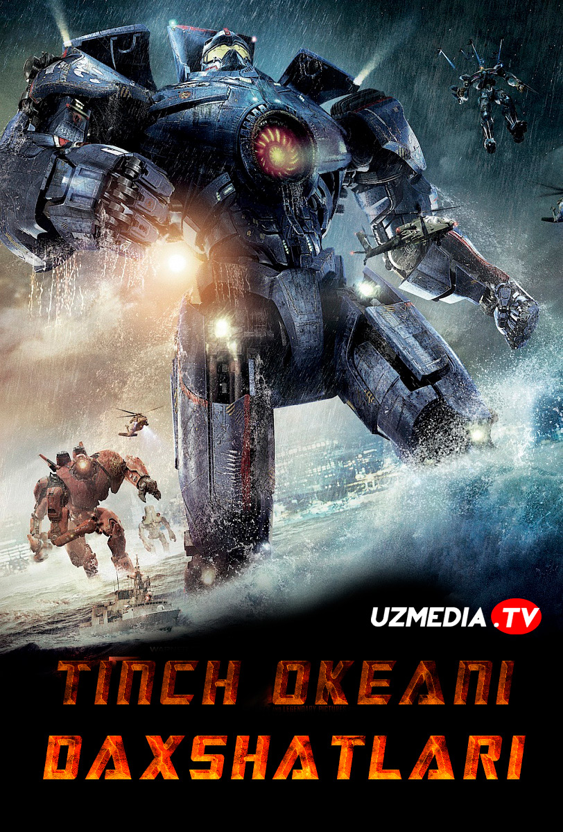 Tinch okeani daxshatlari 1 Uzbek tilida O'zbekcha 2013 tarjima kino Full HD skachat