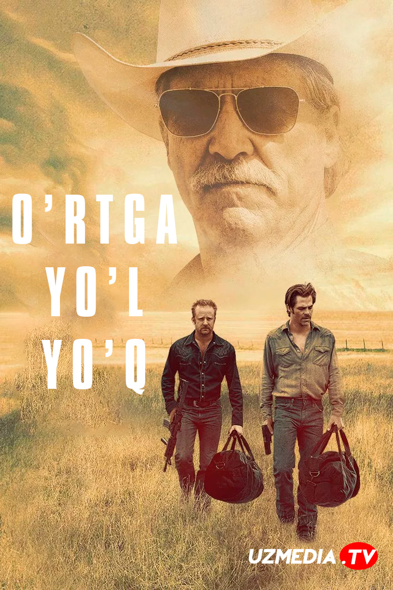 Orqaga yo'l yo'q / Ortga yo'l yo'q / Nima qilib bo'lsa ham Uzbek tilida O'zbekcha tarjima kino 2016 Full HD tas-ix skachat