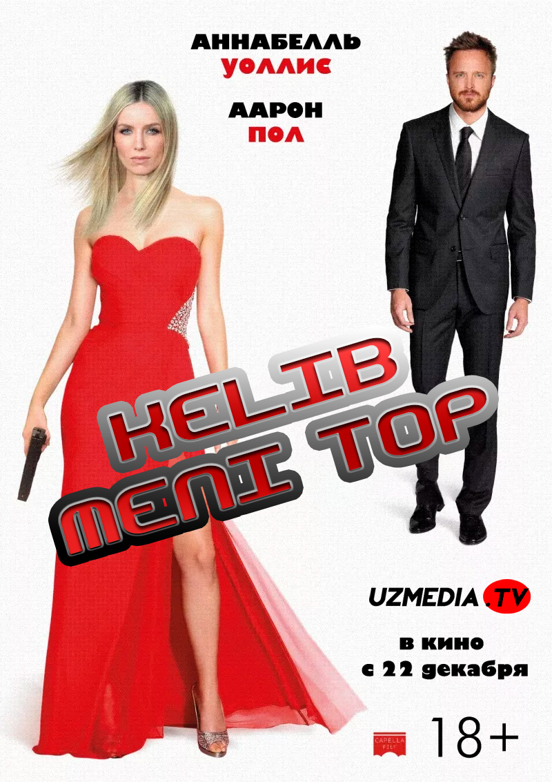Kelib meni top Premyera Uzbek tilida O'zbekcha 2016 tarjima kino Full HD tas-ix skachat