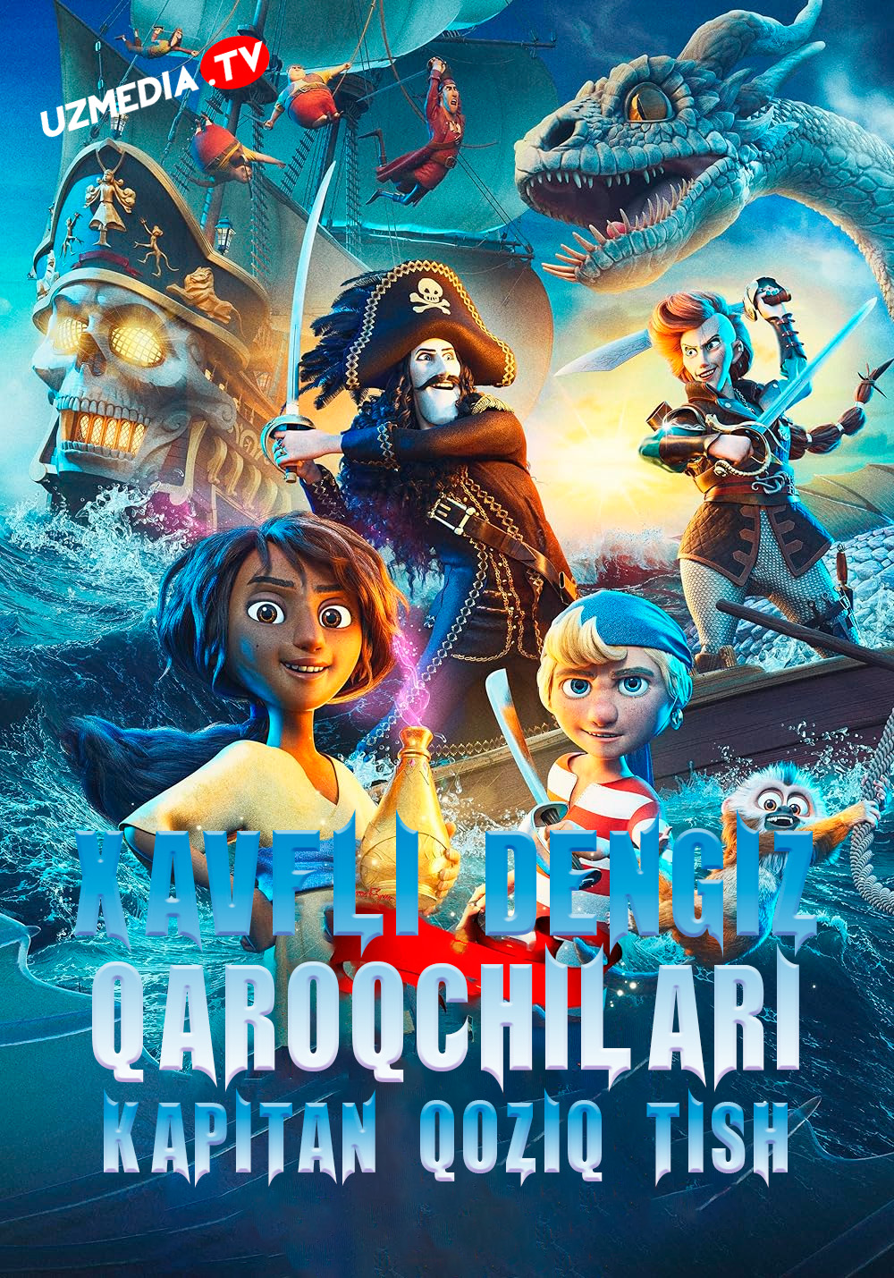 Xavfli dengiz qaroqchilari: Kapitan qoziq tish Multfilm Uzbek tilida O'zbekcha 2025 tarjima kino Full HD tas-ix skachat